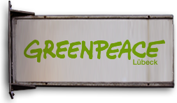 Schild Greenpeace Lübeck